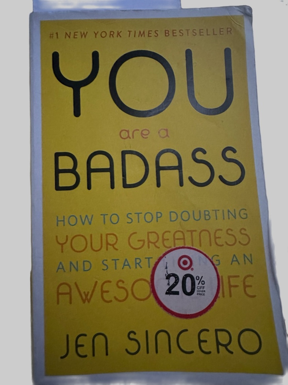 You Are a Badass — Yellow Motivational Paperback by Jen Sincero